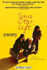 Watch Since Otar Left 2KMovies