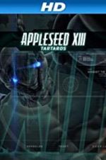 Watch Appleseed XIII: Tartaros 2KMovies