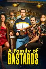 Watch A Family of Bastards 2KMovies