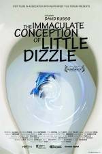 Watch The Immaculate Conception of Little Dizzle 2KMovies