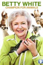 Watch Betty White Champion for Animals 2KMovies