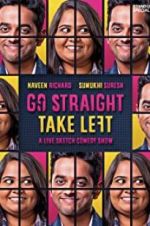 Watch Go Straight Take Left 2KMovies