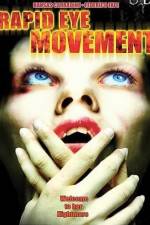Watch Rapid Eye Movement 2KMovies