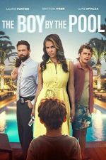 Watch The Boy by the Pool 2KMovies