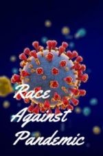Watch Race Against Pandemic 2KMovies