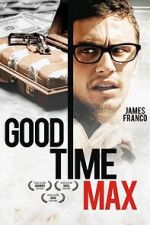 Watch Good Time Max 2KMovies