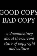 Watch Good Copy Bad Copy 2KMovies