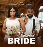 Watch Unwanted Bride 2KMovies
