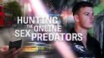 Watch Hunting the Online Sex Predators (TV Special 2025) 2KMovies