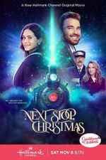 Watch Next Stop, Christmas 2KMovies