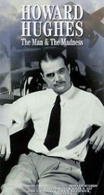 Watch Howard Hughes: The Man and the Madness 2KMovies