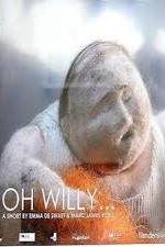 Watch Oh Willy... 2KMovies