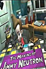 Watch The Making of Jimmy Neutron 2KMovies