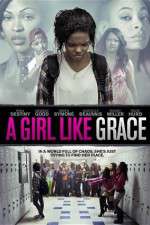 Watch A Girl Like Grace 2KMovies