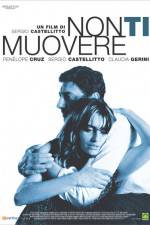 Watch Non ti muovere 2KMovies