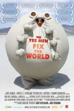 Watch The Yes Men Fix the World 2KMovies