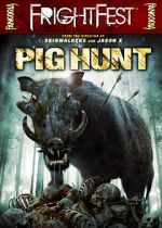 Watch Pig Hunt 2KMovies