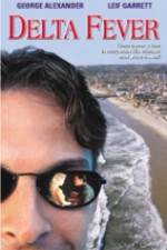 Watch Delta Fever 2KMovies