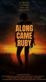 Watch Along Came Ruby (Short 2023) 2KMovies