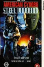 Watch American Cyborg Steel Warrior 2KMovies