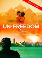 Watch Unfreedom 2KMovies