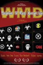 Watch WMD Weapons of Mass Deception 2KMovies