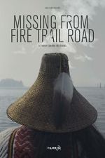 Watch Missing from Fire Trail Road 2KMovies