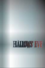 Watch Hallows' Eve 2KMovies