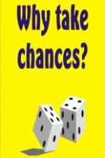 Watch Why Take Chances? 2KMovies