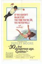 Watch 30 Is a Dangerous Age Cynthia 2KMovies