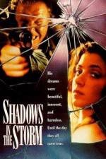 Watch Shadows in the Storm 2KMovies