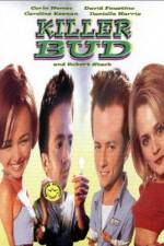 Watch Killer Bud 2KMovies
