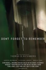 Watch Don\'t Forget to Remember 2KMovies