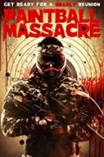 Watch Paintball Massacre 2KMovies