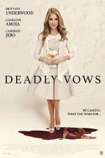 Watch Deadly Vows 2KMovies