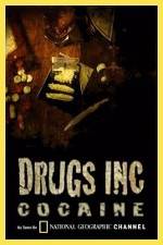Watch National Geographic: Drugs Inc - Cocaine 2KMovies