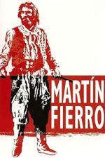 Watch Martín Fierro 2KMovies