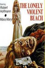 Watch The Lonely Violent Beach 2KMovies