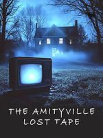 Watch The Amityville Lost Tape 2KMovies