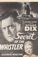 Watch The Secret of the Whistler 2KMovies