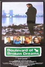 Watch Boulevard of Broken Dreams 2KMovies