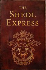 Watch The Sheol Express (Short 2011) 2KMovies