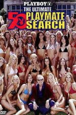 Watch Playboy: The Ultimate Playmate Search 2KMovies