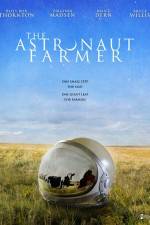 Watch The Astronaut Farmer 2KMovies