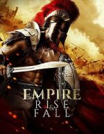 Watch Empire Rise and Fall 2KMovies