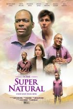 Watch In the Super Natural 2KMovies