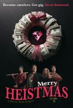 Watch Merry Heistmas 2KMovies