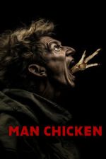Watch Man Chicken 2KMovies