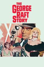 Watch The George Raft Story 2KMovies