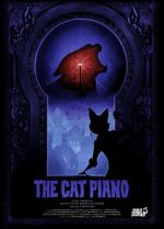 Watch The Cat Piano (Short 2009) 2KMovies